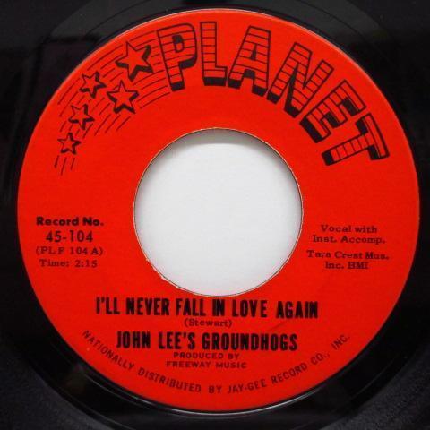 JOHN LEE'S GROUNDHOGS-I'll Never Fall In Love Again (US Orig