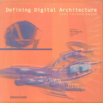 Defining Digital Architecture 2001 -9783764368913 絕版英文設計書 [建築人設計人的店-上博圖書]