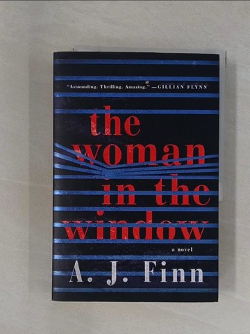 【書寶二手書T8／原文小說_ZCX】The Woman in the Window_A.J. Finn