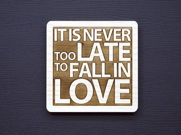 一句話原木杯墊 愛永遠不會嫌晚