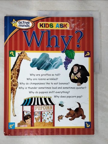 【書寶二手書T9／少年童書_UNL】KIDS ASK WHY