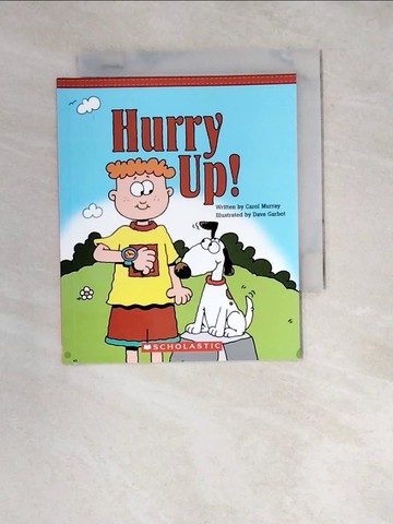 【書寶二手書T7／少年童書_WZM】Hurry Up!_Carol Murray