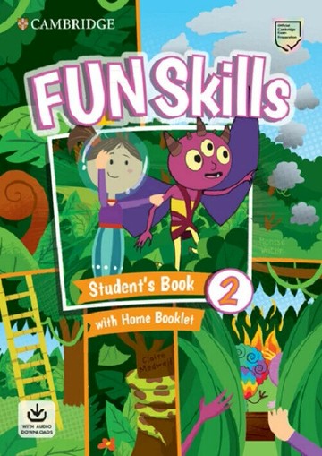 Fun Skills Level 2 Student's Book and Home Booklet with Online Activities (1版) Montse Watkin, Claire Medwell 2022 Cambridge