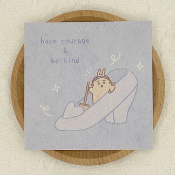 卡片 — have courage & be kind — 小由