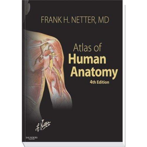 Atlas of Human Anatomy: With (Netter Basic Science)