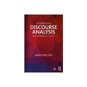 Introducing Discourse Analysis: From Grammar to Society