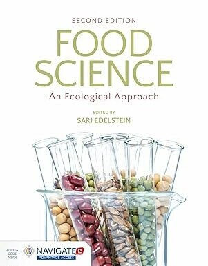 Food Science: An Ecological Approach (2版) Sari Edelstein 2018 Jones & Bartlett learning (J&B)