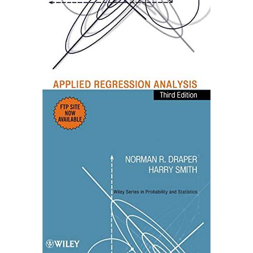 Applied Regression Analysis (Wiley Series in Probability and Statistics)