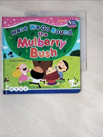 【書寶二手書T9／少年童書_R8D】Sing Sing Englis Rhyme 02-Here We Go Round the Mulberry Bush