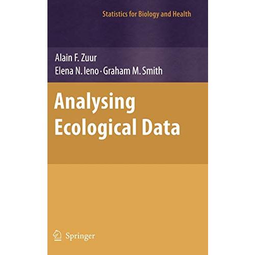 Analysing Ecological Data (Statistics for Biology and Health)