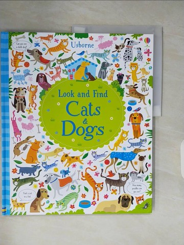 【書寶二手書T3／少年童書_ZPG】Look and Find Cats and Dogs_Robson, Kirsteen / Lucas, Gareth