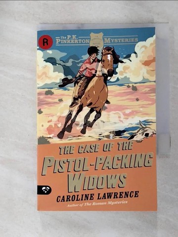 【書寶二手書T6／原文小說_RSG】The P. K. Pinkerton Mysteries: The Case of the Pistol-packing Widows：Book 3_Caroline Lawrence