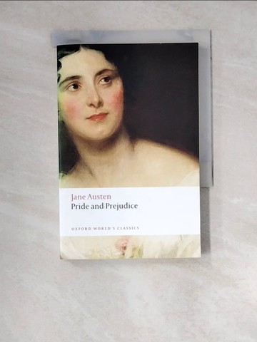 【書寶二手書T7／原文小說_WZR】Pride and Prejudice_Austen, Jane/ Kinsley, James (EDT)/ Stafford, Fiona (INT)