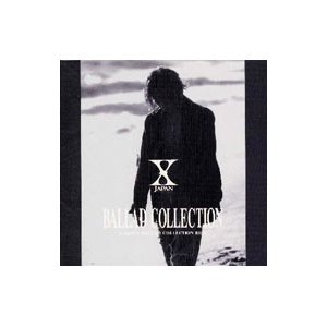 Ｘ（Ｘ ＪＡＰＡＮ）／ＢＡＬＬＡＤ ＣＯＬＬＥＣＴＩＯＮ Ｘ