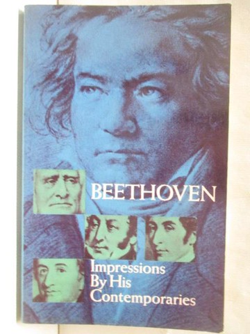 【書寶二手書T3／傳記_SW5】Beethoven: Impressions by His Contemporaries