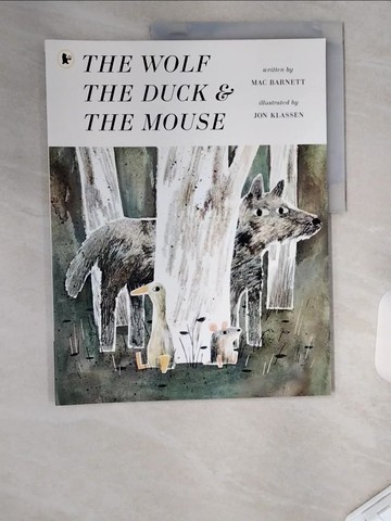 【書寶二手書T3／少年童書_TUO】The Wolf, the Duck and the Mouse_Mac Barnett,Jon Klassen (ILT)