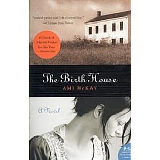 The Birth House (Paperback  Reprint)