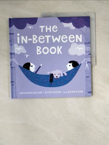 【書寶二手書T7／少年童書_Z1K】The In-Between Book_Oliver, Alison