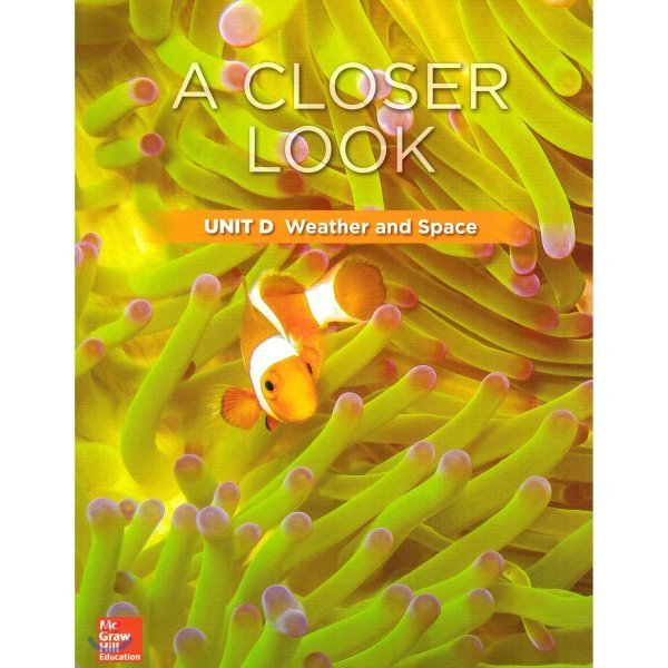 Science A Closer Look Grade 3：Unit D（2018 Edition）McGraw-Hill