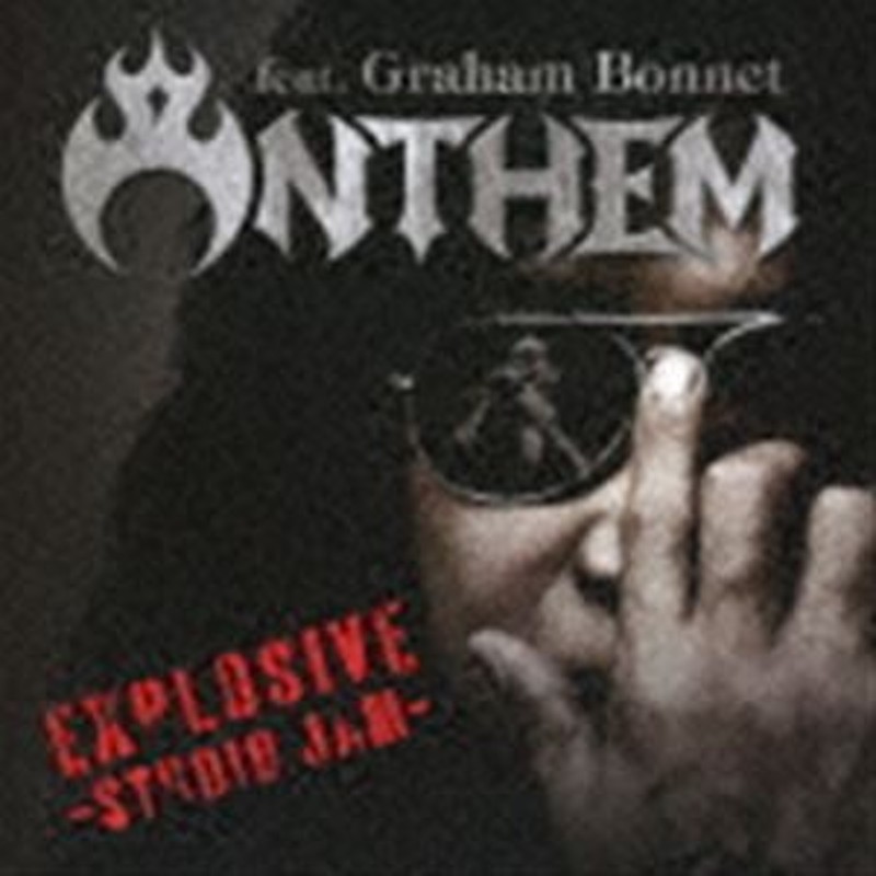 ANTHEM feat.Graham Bonnet / EXPLOSIVE!! -studio jam- [CD] | LINEショッピング