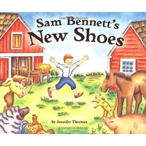 Sam Bennett's New Shoes (Carolrhoda Picture Books)