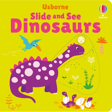Slide and See Dinosaurs(硬頁書)/Fiona Watt Slide and See Books 【禮筑外文書店】