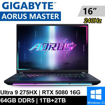 技嘉 AORUS MASTER 16 BYHC5TWE64SH-SP6 16吋電競筆電 (Ultra 9 275HX/RTX5080 16G/64GB/1TB+2TB/暗潮靛)特仕版