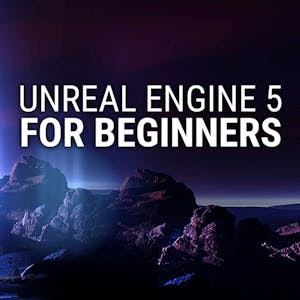 Unreal Engine for Beginners