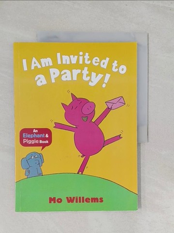【書寶二手書T1／少年童書_Y43】I Am Invited to a Party!_Mo Willems