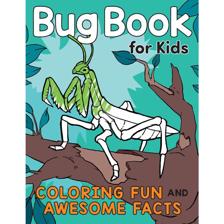 Bug Book for Kids: Coloring Fun and Awesome Facts (A Did You Know? Coloring