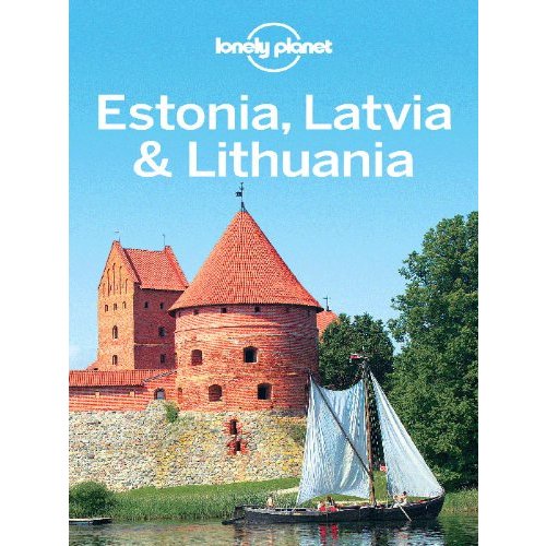 Lonely Planet Estonia  Latvia  Lithuania (Travel Guide) (English Edition)