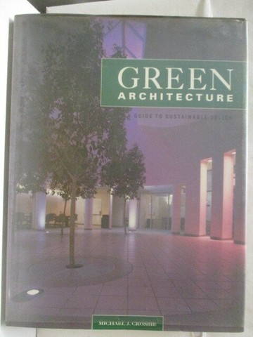 【書寶二手書T3／建築_OQM】GREEN Architecture
