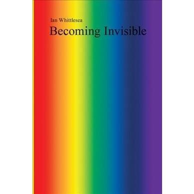 Becoming Invisible (Hardcover)