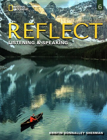 Reflect Book 6 : Listening and Speaking (1版) Sherman 2022 Cengage