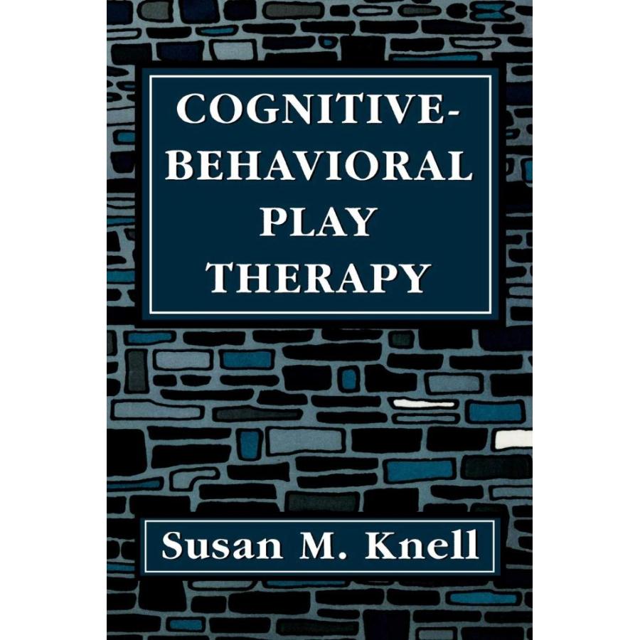 Cognitive-Behavioral Play Therapy