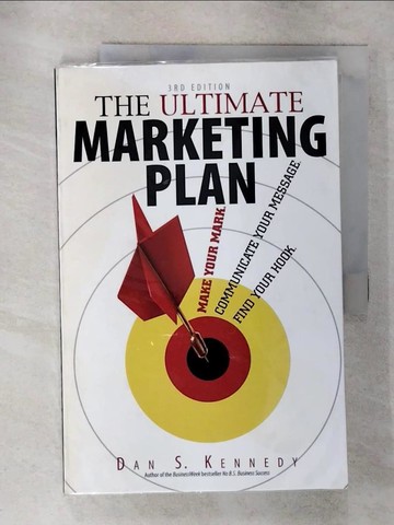 【書寶二手書T1／行銷_FNQ】The Ultimate Marketing Plan_Kennedy, Dan S.