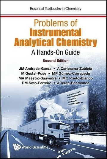 Problems of Instrumental Analytical Chemistry  JM Andrade-Garda  World Scientific (WS)