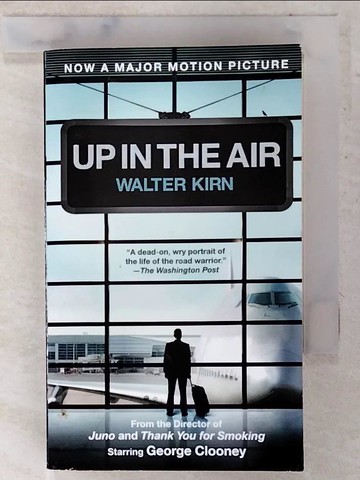 【書寶二手書T5／原文小說_U4E】Up in the Air_Walter Kirn