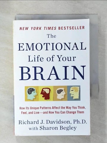 【書寶二手書T7／原文書_VAV】The Emotional Life of Your Brain_Davidson, Richard J., Ph.d./ Begley, Sharon