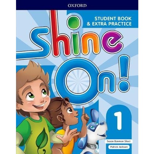 Shine On!: Level 1: Student Book with Extra Practice