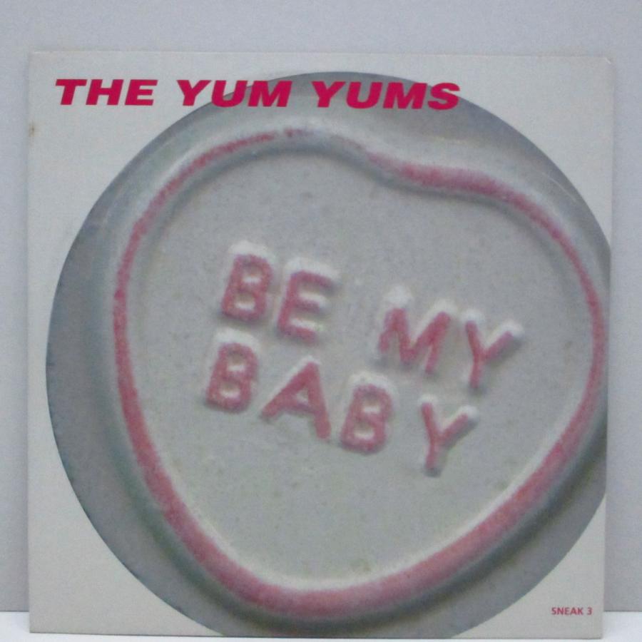 YUM YUMS， THE-Be My Baby (Norway オリジナル 7")