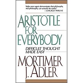 Aristotle for Everybody (Paperback  Reprint)