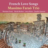 馬斯莫．法羅三重奏：法式情歌 Massimo Faraò Trio: French Love Song (CD) 【Venus】