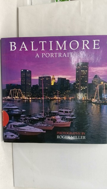 【書寶二手書T1／攝影_Y79】Baltimore : A Portrait (4th)_Miller, Roger (PHT)
