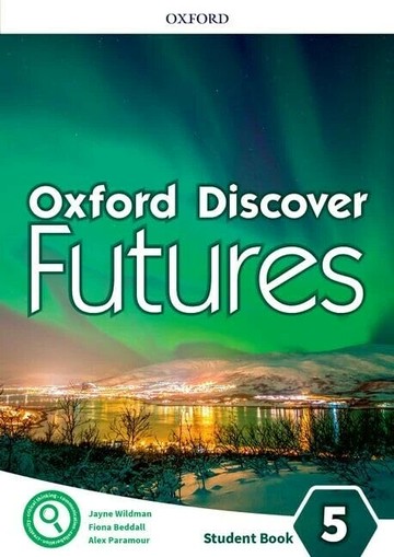 Oxford Discover Futures Student Book 5 (1版) Ben Wetz, Jayne Wildman 2019 敦煌