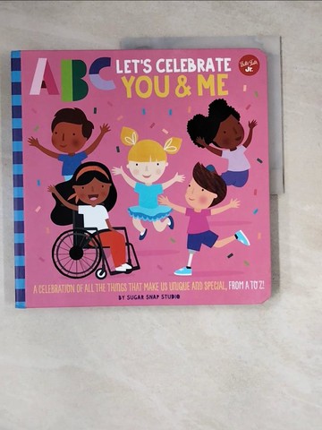 【書寶二手書T7／少年童書_Z1V】ABC for Me: ABC Let’’s Celebrate You & Me_Sugar Snap Studio