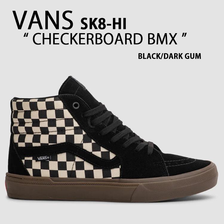 VANS バンズ スニーカー BMX CHECKERBOARD SK8-HI BLACK DARK GUM