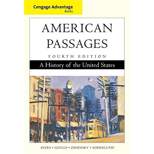 American Passages: A History of the United States, Advantage Edition (Cenga