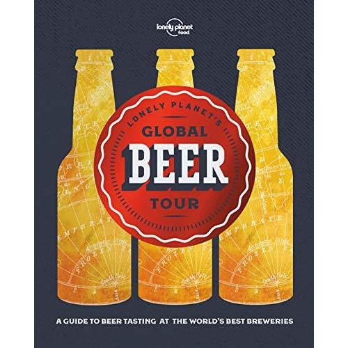 Lonely Planet's Global Beer Tour (Global Tour)