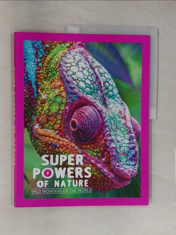 【書寶二手書T1／少年童書_YU6】Superpowers of Nature：Wild Wonders of the World_Georges Feterman